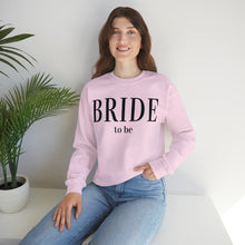  Bride To Be DARKS Crewneck Sweatshirt
