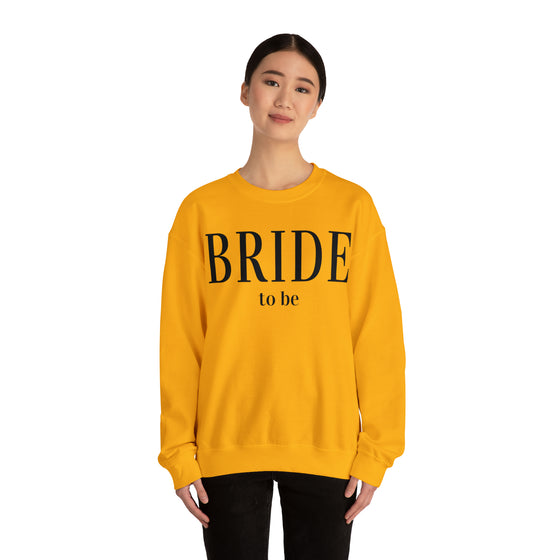 Bride To Be DARKS Crewneck Sweatshirt